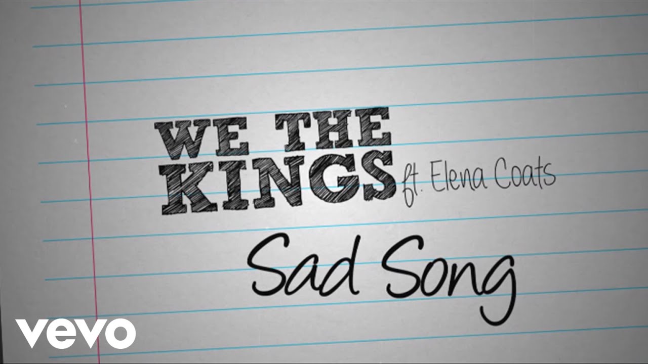 Heart-Wrenching Sad Song Lyrics by We the Kings