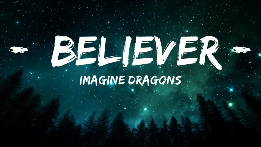 Lyrics to Imagine Dragons Believer